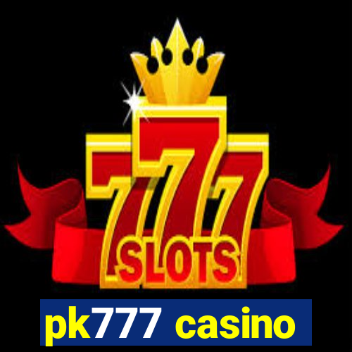 pk777 casino